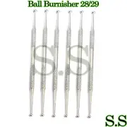 6 Ball Burnisher #28/29 Dental Amalgam Instruments