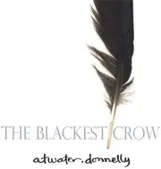 Blackest Crow - Atwater-Donnelly CD