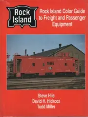 Rock Island Color Guide to Freight & Passenger Equipment