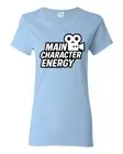 Main Character Energy Funny Viral Gen Z Millennial Meme Womens Graphic T-Shirt