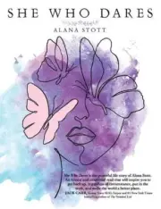 She Who Dares by Alana Stott Mbe (English) Hardcover Book
