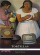 Tortillas ― A Cultural History