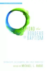 在飛比找博客來優惠-Beyond the Borders of Baptism: