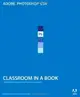 Adobe Photoshop CS4 Classroom in a Book (Paperback)-cover