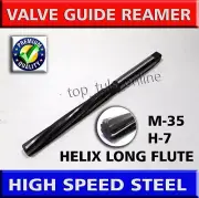 VALVE GUIDE REAMER EXTRA LONG HELIX FLUTE H-7 H.S.S BOXED CHOOSE YOUR OWN SIZE