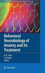 Behavioral Neurobiology of Anxiety and Its Treatment by Murray B. Stein (English