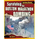 SURVIVING THE BOSTON MARATHON BOMBING