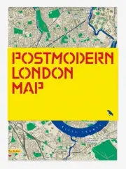 Postmodern London Map: Guide to postmodernist architecture in London by Owen Hop