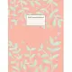 Graph Composition Notebook: Grid Paper Notebook: Large Size 8.5x11 Inches, 110 pages. Notebook Journal: Coral Aqua Flowers Workbook for Preschoole