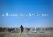 Million Acre Masterpiece