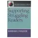 Supporting Struggling Readers/Barbara J. Walker 文鶴書店 Crane Publishing