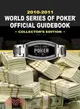 World Series of Poker Offical Guidebook: Everything You Need to Know About the World Series of Poker -- and More!