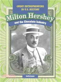 在飛比找三民網路書店優惠-Milton Hershey and the Chocola