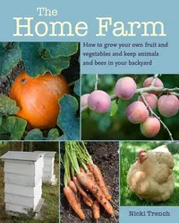 在飛比找誠品線上優惠-The Home Farm: How to Grow You