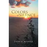 COLORS OF SILENCE