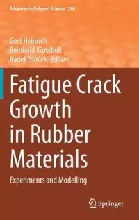 在飛比找博客來優惠-Fatigue Crack Growth in Rubber