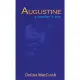 Augustine, a Mother’s Son