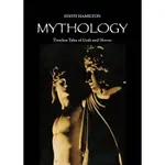 MYTHOLOGY: TIMELESS TALES OF GODS AND HEROES / EDITH HAMILTON ESLITE誠品