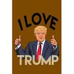 I LOVE TRUMP: LIBERALS FUNNY TRUMP JOURNAL NOTEBOOK / DIARY GIFT - 6