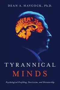 在飛比找博客來優惠-Tyrannical Minds: Psychologica