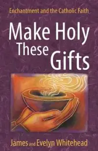 在飛比找博客來優惠-Make Holy These Gifts: Enchant