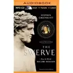 THE SWERVE: HOW THE WORLD BECAME MODERN