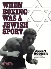 在飛比找三民網路書店優惠-When Boxing Was a Jewish Sport