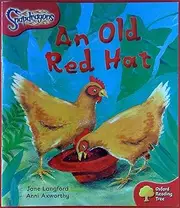 Oxford Reading Tree Stage 4 Snapdragons An Old Red Hat!