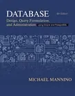 Database Design, Query Formulation, and Administration: Using Oracle and Postgre