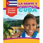 LA GENTE Y LA CULTURA DE CUBA (THE PEOPLE AND CULTURE OF CUBA)