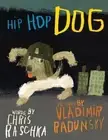 Hip Hop Dog by Chris Raschka (English) Hardcover Book (Autographed Copy!)