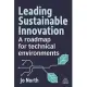 Leading Sustainable Innovation: A Roadmap for Technical Environments