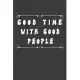 Good Time with Good People: Fill in the Blank Notebook and Memory Journal for good people, 110 Lined Pages