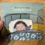 喃喃字旅二手CD《THE INNOCENCE MISSION NOW THE DAY IS OVER 》