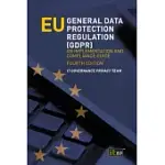 EU GENERAL DATA PROTECTION REGULATION (GDPR): AN IMPLEMENTATION AND COMPLIANCE GUIDE