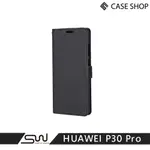 【CASE SHOP】 HUAWEI P30 PRO 專用側掀站立式皮套-黑