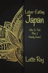 在飛比找博客來優惠-Lotus-eating Japan: Who Is Thi