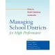 Managing School Districts For High Performance: Cases in Public Education Leadership