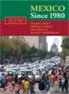 在飛比找三民網路書店優惠-Mexico Since 1980