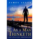 AS A MAN THINKETH