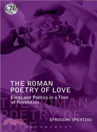 在飛比找三民網路書店優惠-The Roman Poetry of Love ─ Ele