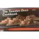 The Toaster Oven Cookbook