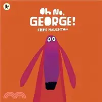 在飛比找三民網路書店優惠-Oh No, George!