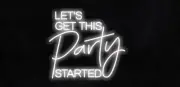 NEW "LET'S GET THIS PARTY STARTED" 27x24 LED FLEX WALL SIGN OPTIONS REMOTE LF267