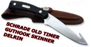 Schrade Old Timer DELRIN Guthook Skinner + Sheath 158OT