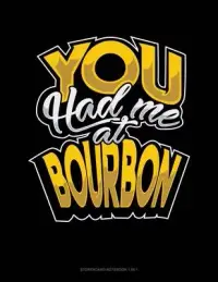 在飛比找博客來優惠-You Had Me At Bourbon: Storybo