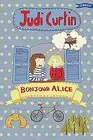Bonjour Alice, Paperback by Curtin, Judi; Fox, Woody (ILT), Brand New, Free P...