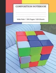 Puzzle Cube Notebook: Composition Wide Ruled Notebook, 200 pages / 100 sheets by