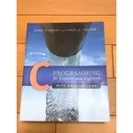 【全新】C PROGRAMMING FOR SCIENTISTS AND ENGINEERS