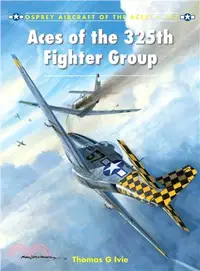 在飛比找三民網路書店優惠-Aces of the 325th Fighter Grou